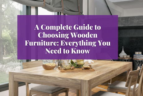 choosing wooden furniture