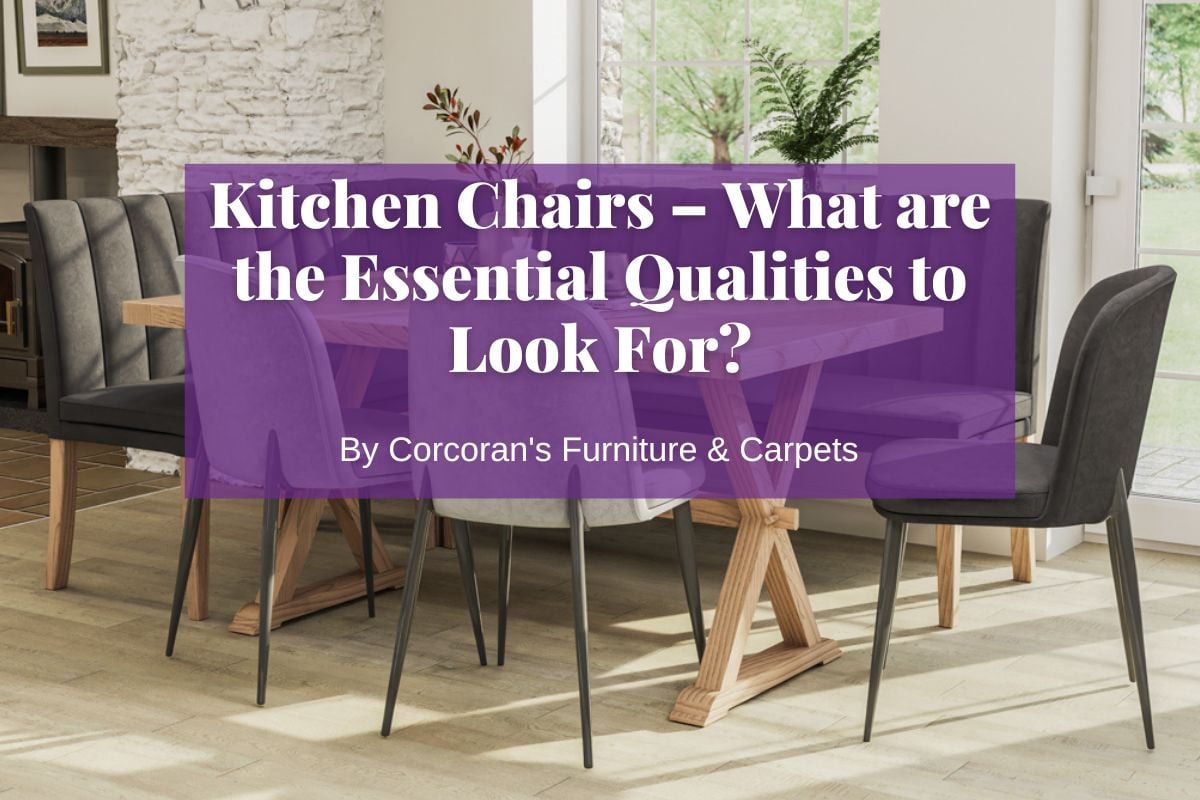 Kitchen chairs essential qualities