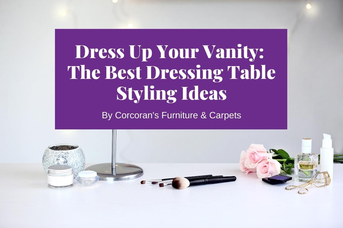 best dressing table ideas