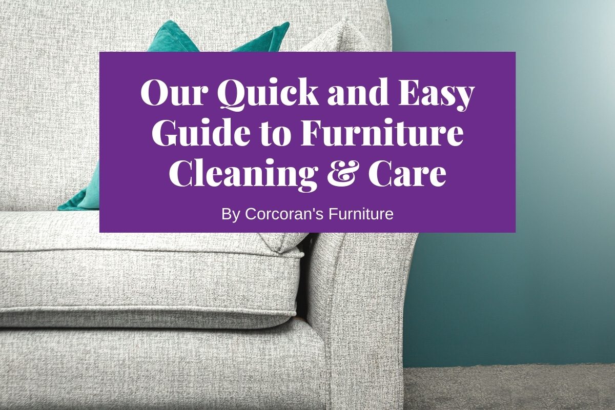 Furniture Cleaning and Care