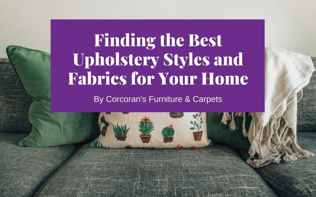Find the best upholstery styles for your home with our upholstery fabric guide
