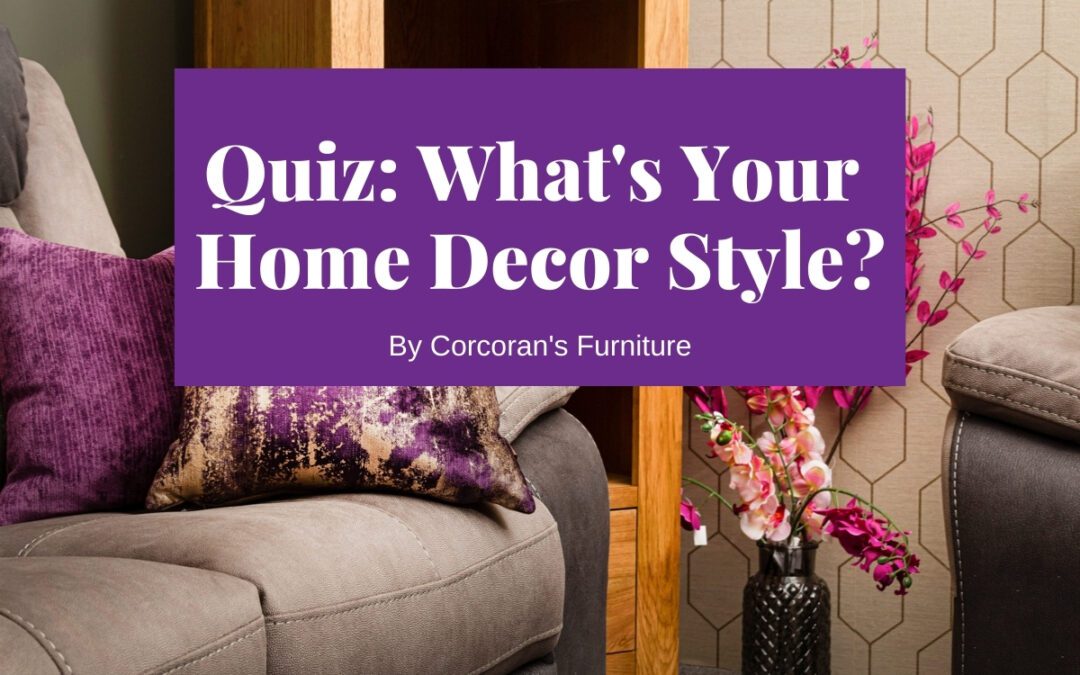 Quiz: What’s Your Home Decor Style?