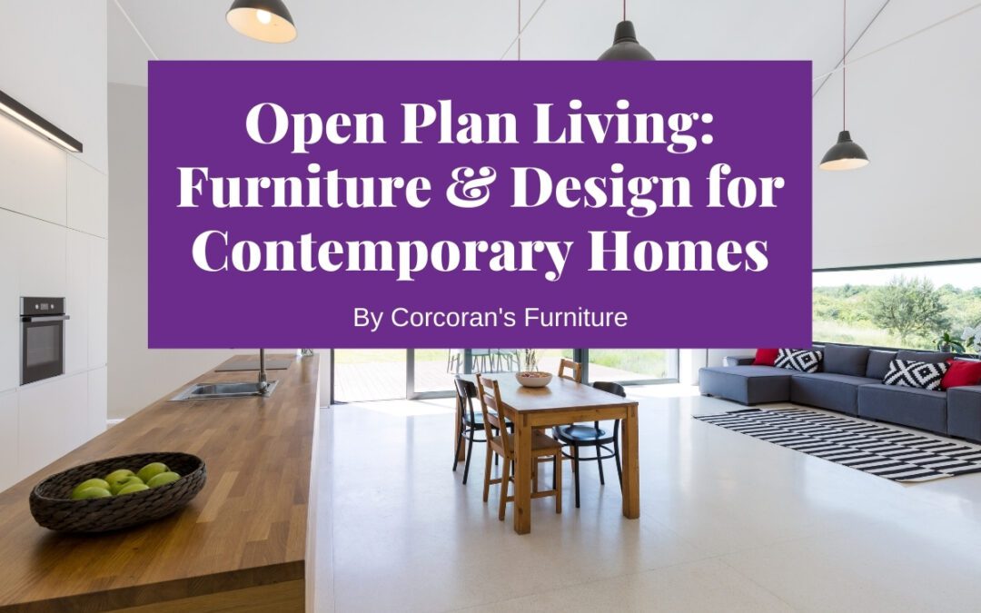 Open Plan Living: How to Style Your Contemporary Space