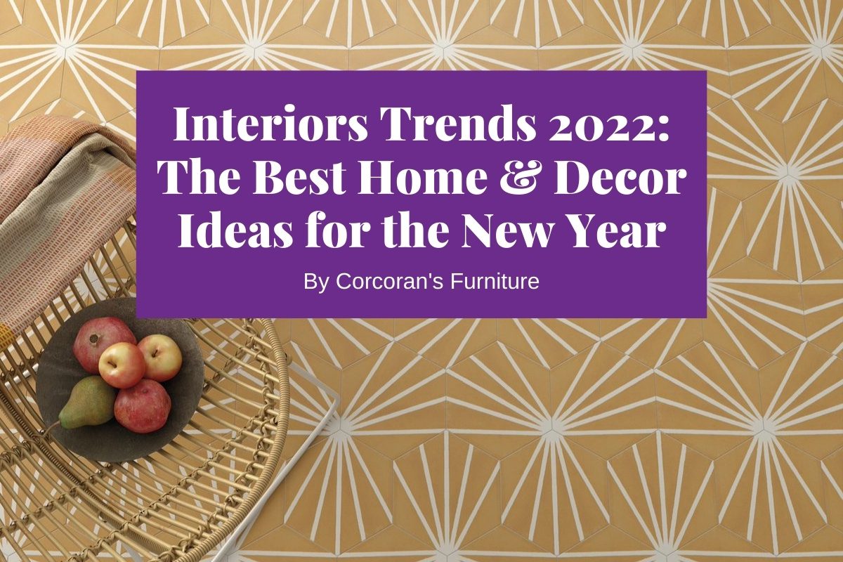 interiors trends 2022