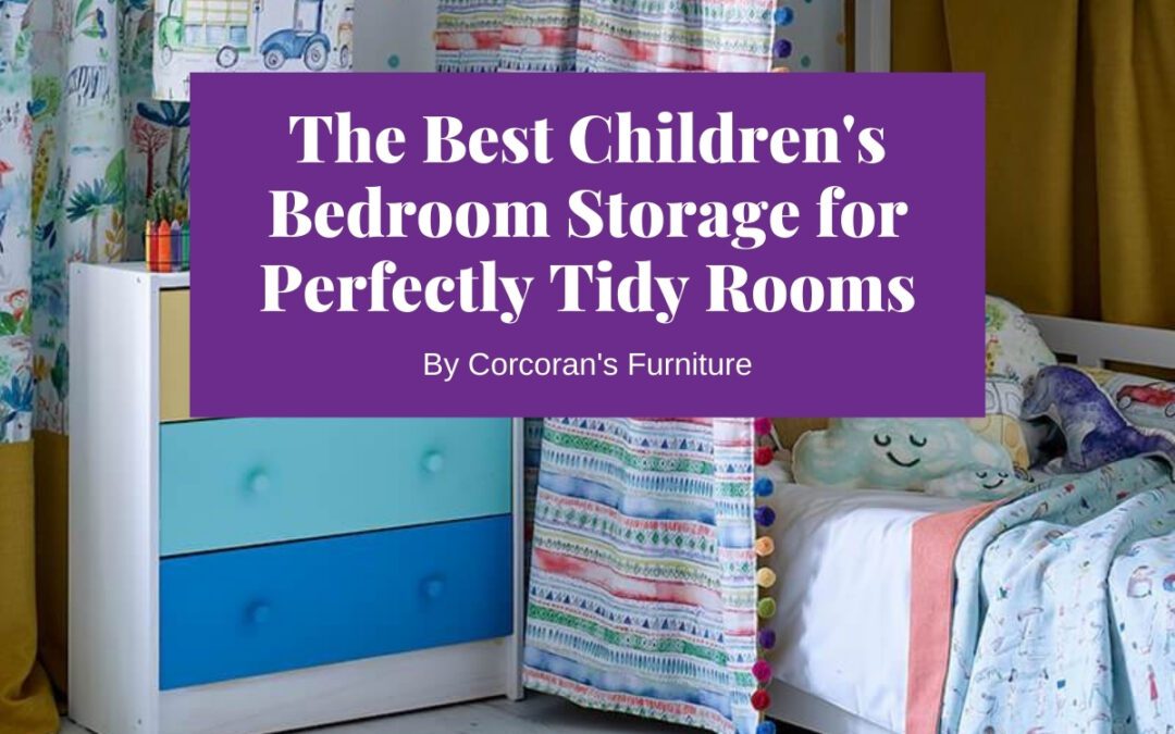 Tidying up made easy with the best children’s bedroom storage