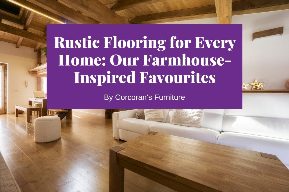 Rustic flooring offers traditional charm for any home