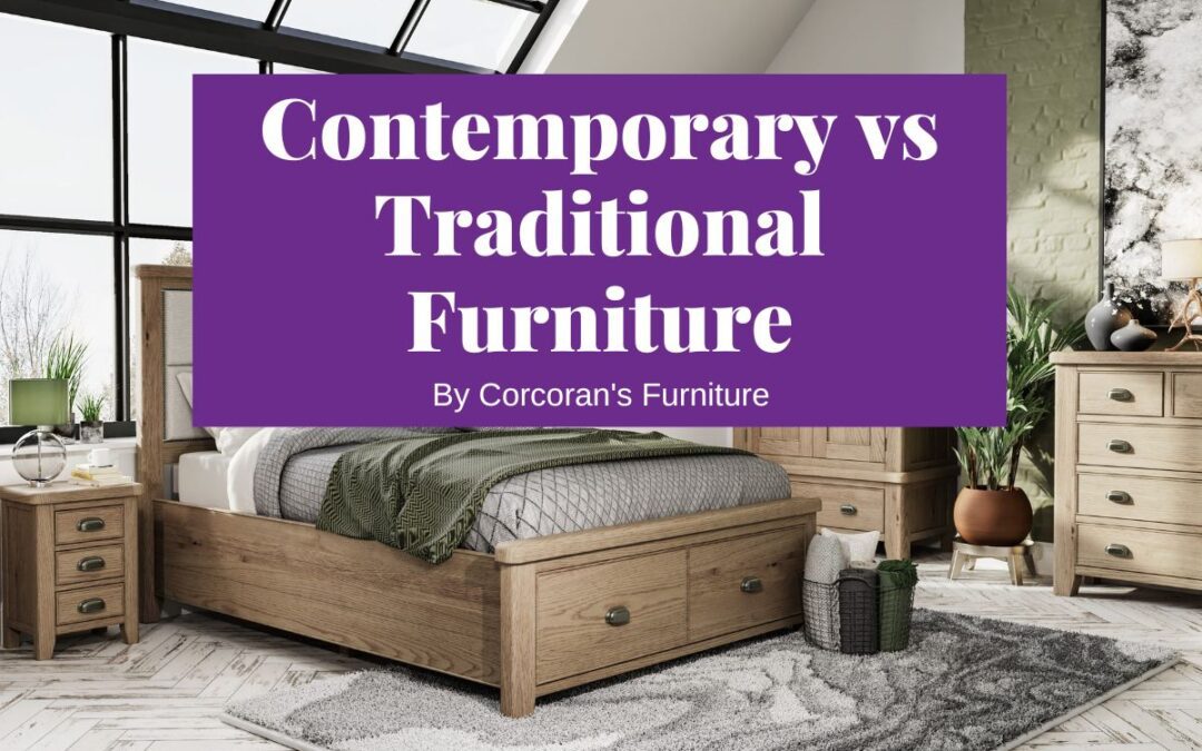 Which is Better to Buy – Traditional or Contemporary Furniture?