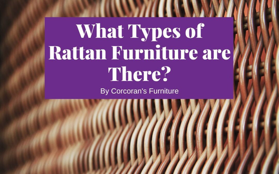 What Types of Rattan Furniture are There?