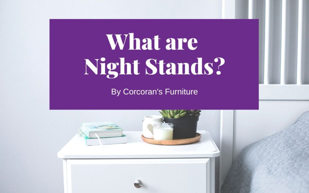 What are Night Stands?