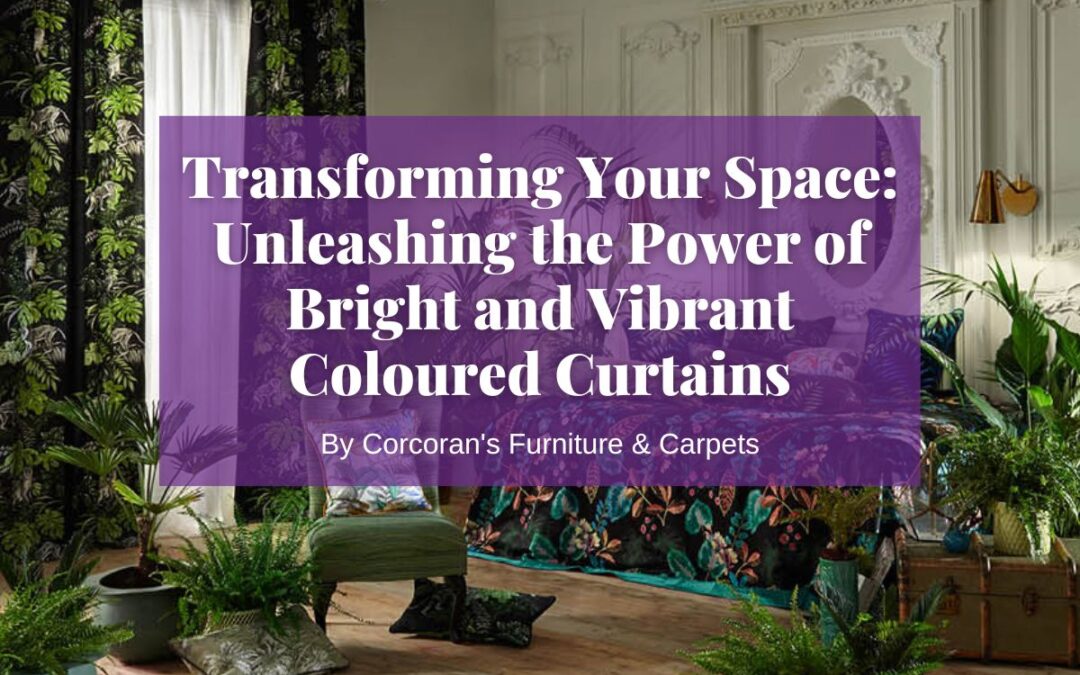 Transforming Your Space: Unleashing the Power of Bright and Vibrant Coloured Curtains