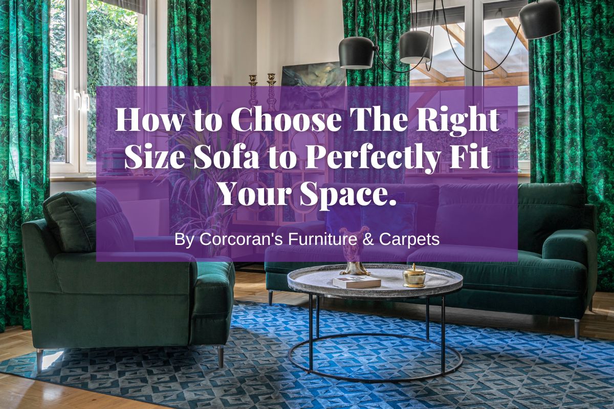 blog image on choosing the right size sofa