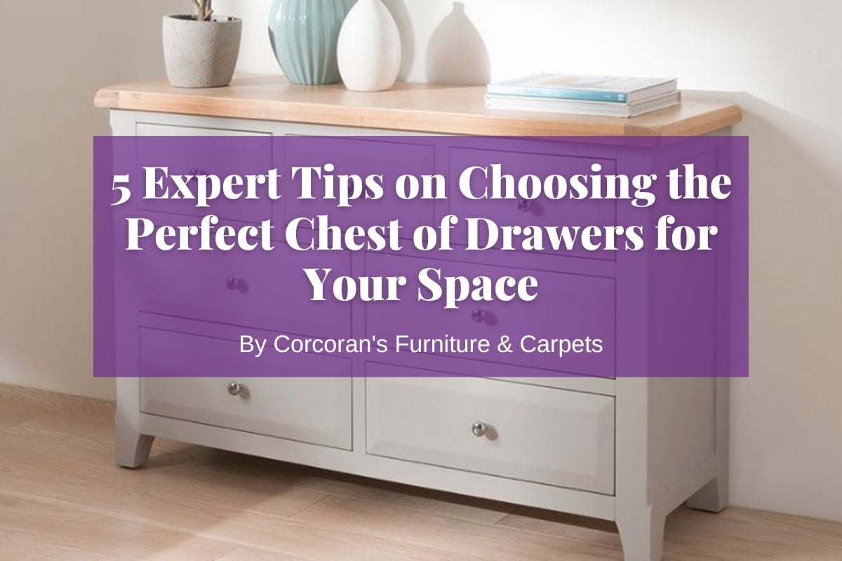 5 Expert Tips on Choosing the Perfect Dresser for Your Space